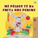 Image for I Love to Eat Fruits and Vegetables (Albanian Children&#39;s Book)