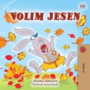 Image for I Love Autumn (Croatian Children&#39;s Book)