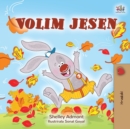 Image for I Love Autumn (Croatian Children&#39;s Book)