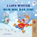 Image for I Love Winter (English Czech Bilingual Book for Kids)