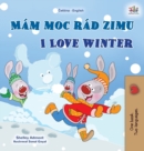 Image for I Love Winter (Czech English Bilingual Book for Kids)
