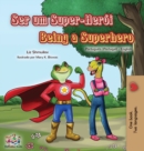 Image for Being a Superhero (Portuguese English Bilingual Book for Kids- Portugal)