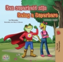 Image for Being a Superhero (Dutch English Bilingual Book for Kids)