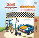 Image for Wheels The Friendship Race (Croatian English Bilingual Children&#39;s Book)
