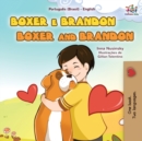 Image for Boxer and Brandon (Portuguese English Bilingual Book for Kids-Brazilian)