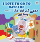 Image for I Love to Go to Daycare (English Urdu Bilingual Book for Kids)