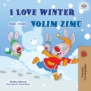 Image for I Love Winter (English Croatian Bilingual Book For Kids)