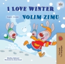 Image for I Love Winter (English Croatian Bilingual Book for Kids)