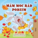 Image for I Love Autumn (Czech Children&#39;s Book)