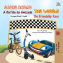 Image for Wheels - The Friendship Race (Portuguese English Bilingual Book - Brazilian
