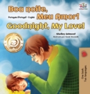 Image for Goodnight, My Love! (Portuguese English Bilingual Children&#39;s Book - Portugal)