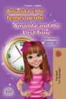 Image for Amanda And The Lost Time (French English Bilingual Book For Kids)