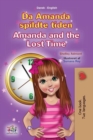 Image for Amanda And The Lost Time (Danish English Bilingual Book For Kids)