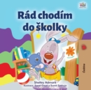 Image for I Love To Go To Daycare (Czech Children&#39;s Book)