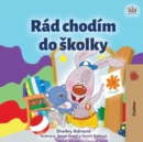 Image for I Love to Go to Daycare (Czech Children&#39;s Book)