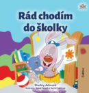 Image for I Love to Go to Daycare (Czech Children&#39;s Book)