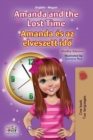Image for Amanda And The Lost Time (English Hungarian Bilingual Children&#39;s Book)