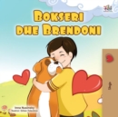 Image for Boxer And Brandon (Albanian Children&#39;s Book)
