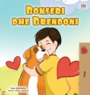 Image for Boxer and Brandon (Albanian Children&#39;s Book)