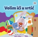 Image for I Love To Go To Daycare (Croatian Children&#39;s Book)