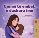 Image for Sweet Dreams, My Love (Albanian Children&#39;s Book)