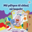 Image for I Love to Go to Daycare (Albanian Children&#39;s Book)