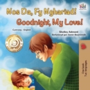 Image for Goodnight, My Love! (Welsh English Bilingual Book for Kids)