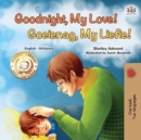 Image for Goodnight, My Love! (English Afrikaans Bilingual Children&#39;s Book)