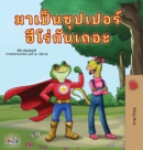 Image for Being a Superhero (Thai Book for Kids)
