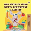 Image for I Love To Eat Fruits And Vegetables (Welsh Children&#39;s Book)