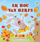 Image for I Love Autumn (Afrikaans Children&#39;s Book)