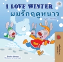 Image for I Love Winter (English Thai Bilingual Book for Kids)