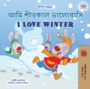 Image for I Love Winter (Bengali English Bilingual Children&#39;s Book)