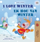 Image for I Love Winter (English Afrikaans Bilingual Book for Kids)