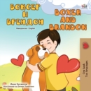Image for Boxer and Brandon (Macedonian English Bilingual Children&#39;s Book)