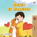 Image for Boxer and Brandon (Afrikaans Children&#39;s Book)