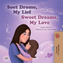 Image for Sweet Dreams, My Love (Afrikaans English Bilingual Book For Kids)