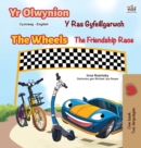 Image for The Wheels The Friendship Race (Welsh English Bilingual Book for Kids)