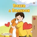Image for Boxer And Brandon (Welsh Book For Kids)