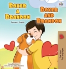 Image for Boxer and Brandon (Welsh English Bilingual Book for Kids)