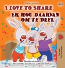 Image for I Love to Share (English Afrikaans Bilingual Children&#39;s Book)