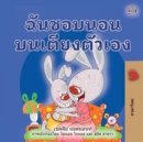 Image for I Love to Sleep in My Own Bed (Thai Book for Kids)