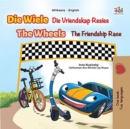 Image for Wheels The Friendship Race (Afrikaans English Bilingual Book For Kids)