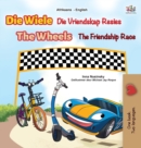 Image for The Wheels The Friendship Race (Afrikaans English Bilingual Book for Kids)