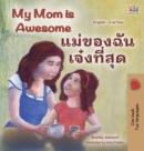 Image for My Mom is Awesome (English Thai Bilingual Book for Kids)