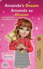 Image for Amanda&#39;s Dream (English Afrikaans Bilingual Book for Kids)