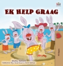 Image for I Love to Help (Afrikaans Book for Kids)