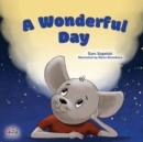 Image for A Wonderful Day : Children&#39;s Gratitude Book