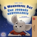 Image for Wonderful Day (English French Bilingual Children&#39;s Book)
