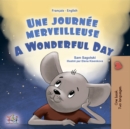 Image for A Wonderful Day (French English Bilingual Book for Kids)
